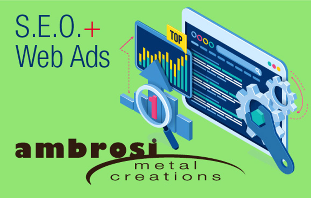 AMBROSI METAL CREATIONS – S.E.O. e Web Adv